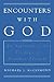 Encounters with God: An Approach to the Theology of Jonathan Edwards (Religion in America)