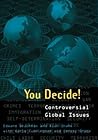 You Decide!: Controversial Global Issues