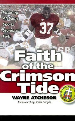 Faith of the Crimson Tide (Hardcover)