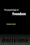 The Psychology of Freedom