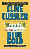 Blue Gold by Clive Cussler