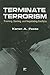 Terminate Terrorism (International Studies Intensives)