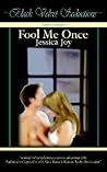 Fool Me Once Fool Me Once