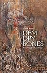 Dem Dry Bones: Preaching, Death, and Hope