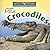 Crocodiles (Let's Read About Animals)