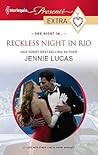 Reckless Night in Rio by Jennie Lucas