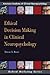 Ethical Decision Making In Clinical Neuropsychology by Shane S. Bush