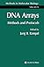 Methods in Molecular Biology, Volume 170: DNA Arrays: Methods and Protocols