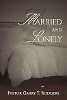 Married and Lonely Married and Lonely