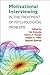 Motivational Interviewing in the Treatment of Psychological Problems