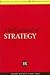 The Essentials of Strategy (Business Literacy for HR Professionals)