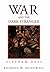 War and the Dark Stranger: Vietnam Days