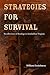 Strategies for Survival: Re...