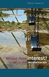 Whose Best Interest: A Fight to Save Two American Kids Whose Best Interest: A Fight to Save Two American Kids