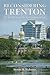 Reconsidering Trenton: The Small City in the Post-Industrial Age
