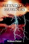 Metadata Murders Metadata Murders