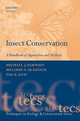 Insect Conservation: A Handbook of Approaches and Methods (Techniques in Ecology & Conservation)