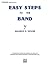 Easy Steps to the Band Trombone and Baritone B.c. by Maurice D. Taylor