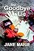 The Goodbye Lie