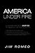 America Under Fire: 3 Thing...