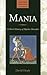 Mania by David Healy
