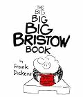 The Big Big Big Bristow Book