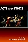 Acts and Ethics (New Testament Monographs)