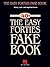 The Easy Forties Fake Book | Piano Beginner Songbook with Melody and Lyrics | Sheet Music Chords in Key of C for Learning Practice and Group Play | Music Book for Students Teachers Adult Beginners