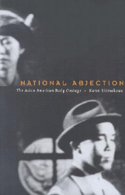 National Abjection: The Asian American Body Onstage (Paperback)