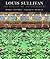 Louis Sullivan: The Poetry of Architecture