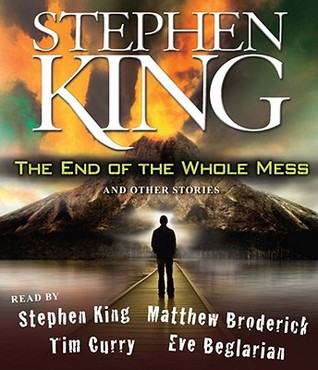 The End of the Whole Mess and Other Stories (Audio CD)