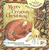 Merry Creature Christmas by Jack Hayford