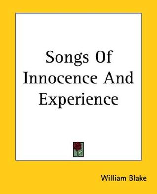 Songs of Innocence and Experience