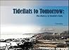 Tideflats of Tomorrow by Dan Raley