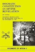 Dei Verbum: Dogmatic Constitution on Divine Revelation