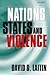 Nations, States, and Violence