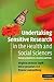Undertaking Sensitive Research in the Health and Social Sciences: Managing Boundaries, Emotions and Risks (Cambridge Medicine (Paperback))