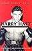 Harry Haft by Alan Scott Haft Harry Haft by Alan Scott Haft