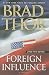 Foreign Influence (Scot Harvath, #9)