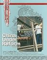 China Under Reform (History and Culture of China) China Under Reform (History and Culture of China)