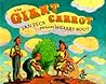 The Giant Carrot by Jan Peck