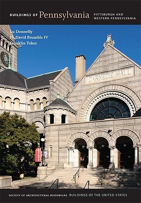 Buildings of Pennsylvania: Pittsburgh and Western Pennsylvania (Buildings of the United States)