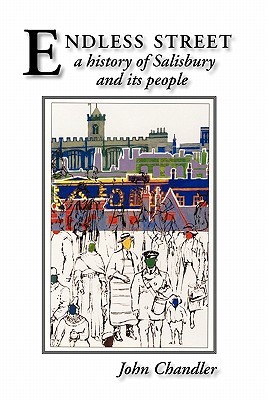 Endless Street: A History of Salisbury and Its People (Paperback)