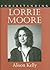 Understanding Lorrie Moore (Understanding Contemporary American Literature)