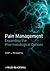 Pain Management: Expanding the Pharmacological Options
