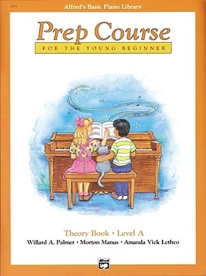 Alfred's Basic Piano Prep Course Theory, Bk A: For the Young Beginner (Alfred's Basic Piano Library, Bk A)