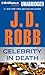 Celebrity in Death (In Death Series)