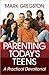 Parenting Today's Teens by Mark Gregston