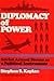 Diplomacy of Power: Soviet Armed Forces as a Political Instrument