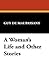 A Woman's Life and Other Stories